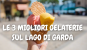 LE 3 MIGLIORI GELATERIA SUL LAGO DI GARDA