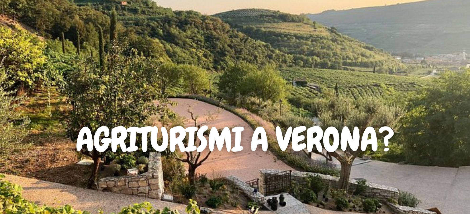 AGRITURISMI A VERONA