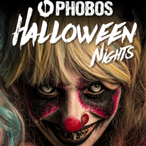 PHOBOS HALLOWEEN NIGHTS