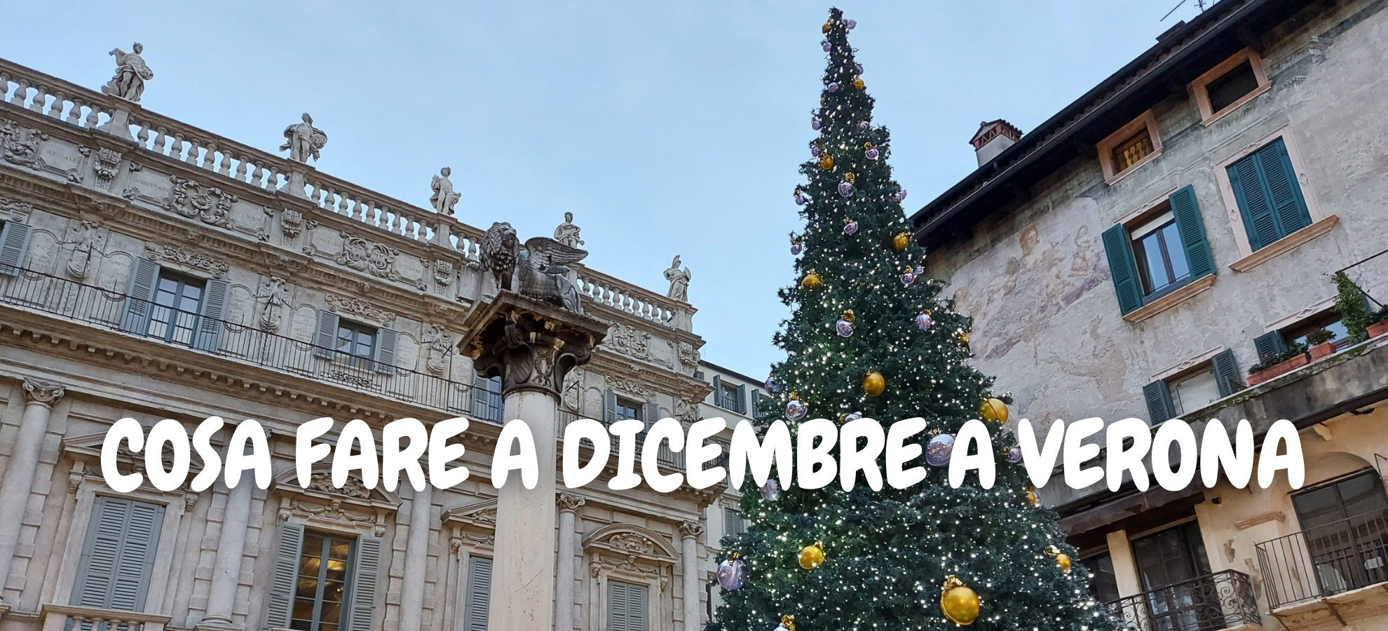 COSA FARE A VERONA A DICEMBRE