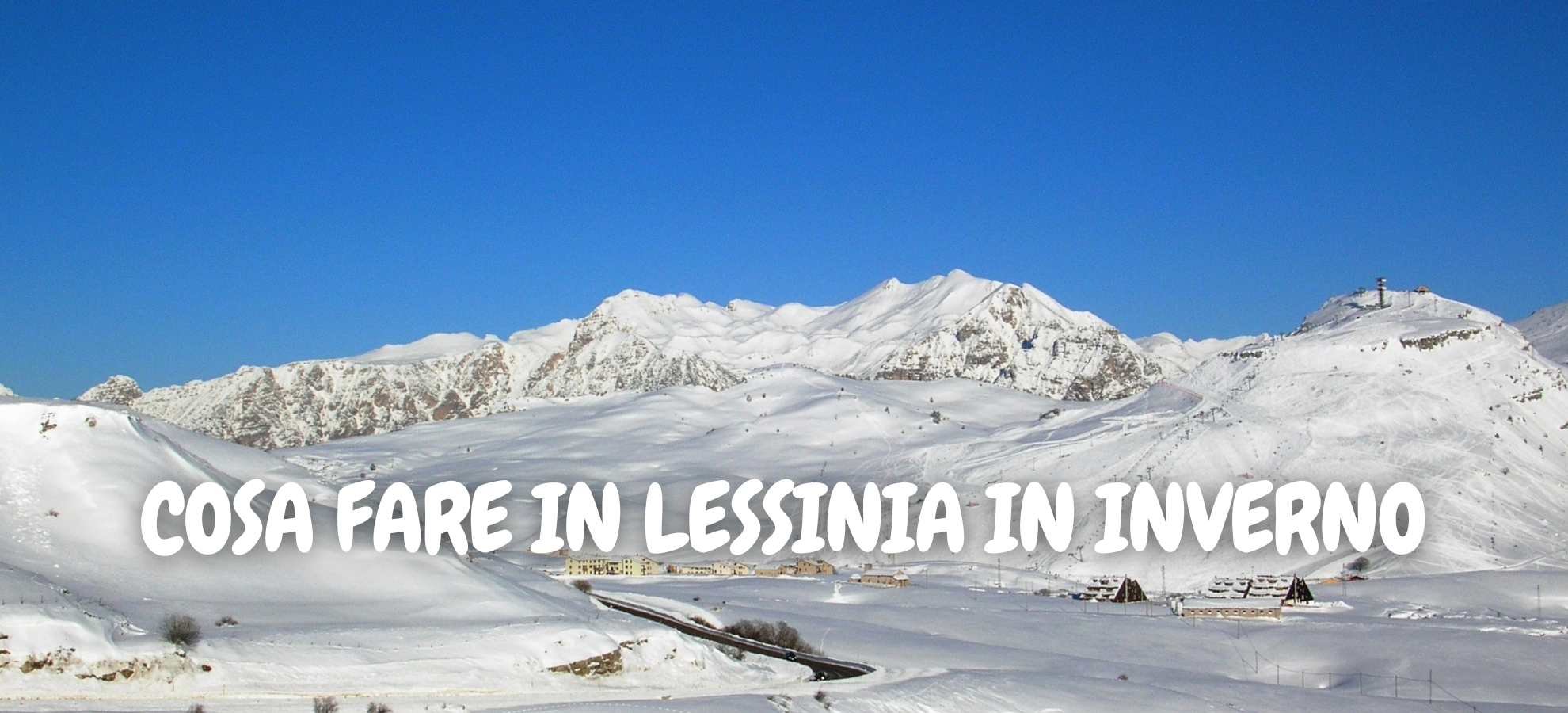 COSA FARE IN LESSINIA IN INVERNO