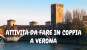 ATTIVITÀ DA FARE IN COPPIA A VERONA