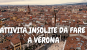 Attività insolite da fare a Verona