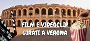 Film e videoclip girati a Verona