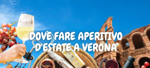 Dove fare aperitivo d'estate a Verona