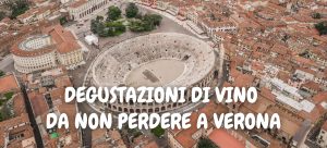Degustazioni di vino da non perdere a Verona - Visit Verona.net