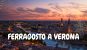 Ferragosto a Verona - Visit Verona.net