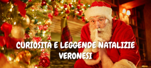 Curiosità e leggende natalizie a Verona - Visit Verona.net