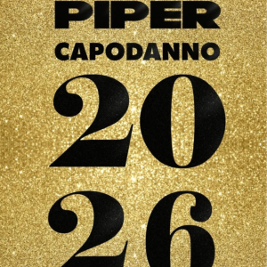 Piper club - Cosa fare a Capodanno 2025 a Verona