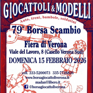 Borsa scambio del giocattolo d'epoca - Cosa fare a febbraio a Verona?